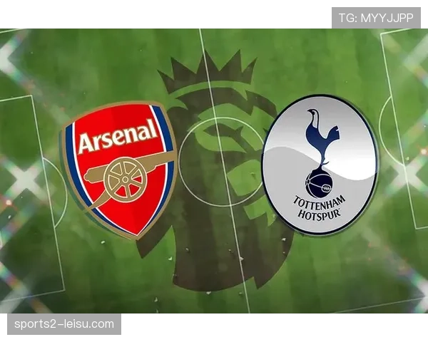 阿森纳边中结合与肋部渗透 成为攻陷热刺防线主要手段